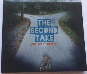 CD cover for Just Let It Happen, by the Second Take